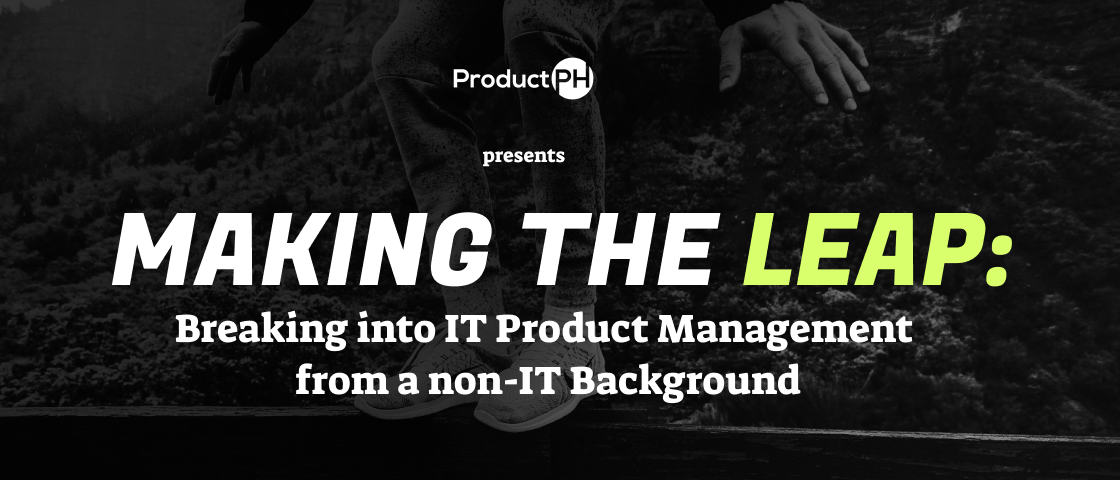 Banner image for Making the Leap: Breaking into IT Product Management from a non-IT Background