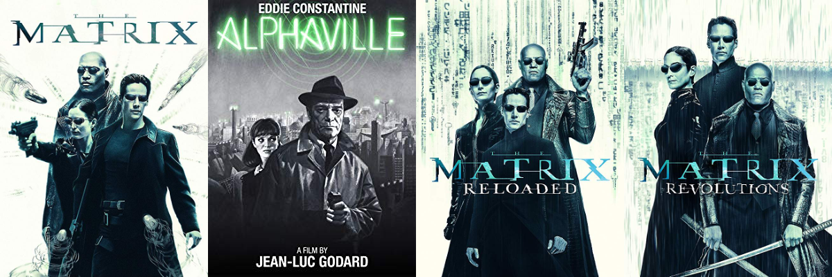 Constructed image of the video ‘covers’ or movie posters for each of The Matrix films, and for the Jean-Luc Goddard film Alphaville; herein discussed.