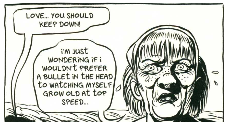 Panel from Sand Castle with female character saying “I’m just wondering if I wouldn’t prefer a bullet in the head to watching myself grow old at top speed.”