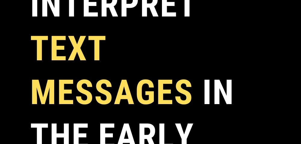 How Women Interpret Text Messages in the Early Stages of an Intimate Relationship