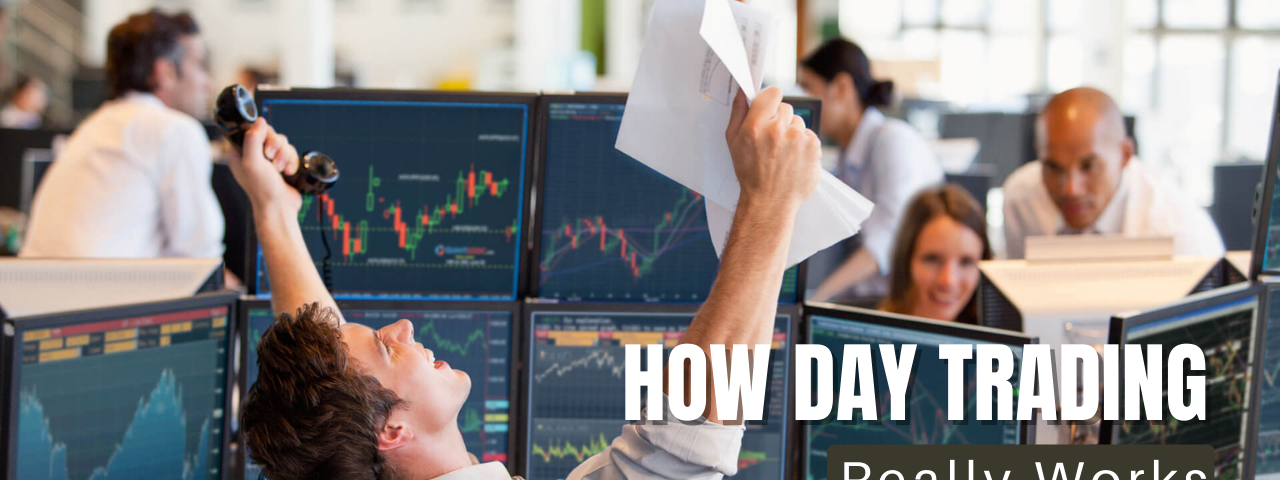How Day Trading Works