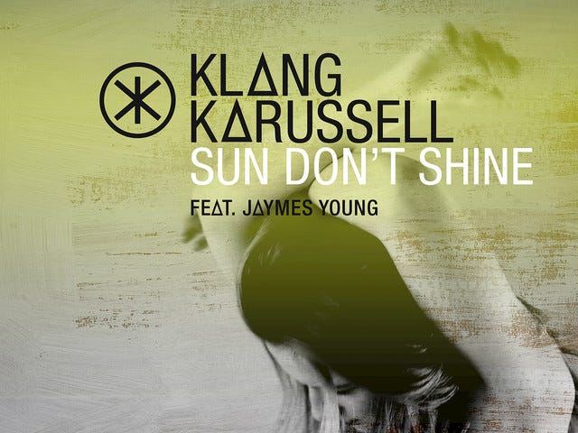 Cover Art for Klangkarussell’s “Sun Don’t Shine” featuring Jaymes Young