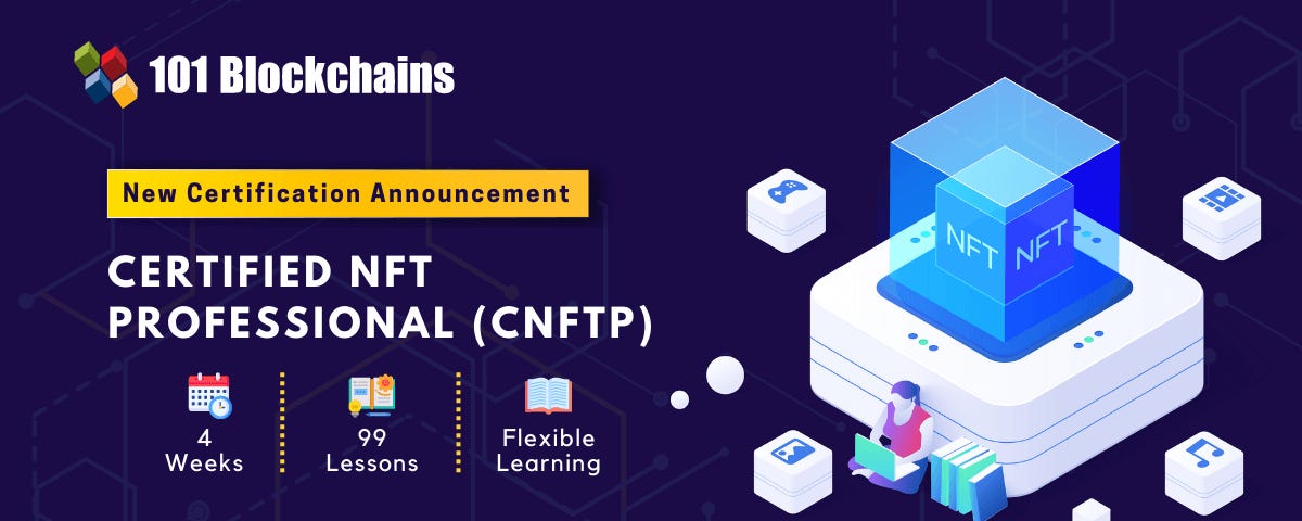 Is Certified NFT Professional (CNFTP) on 101 Blockchains worth it? Review