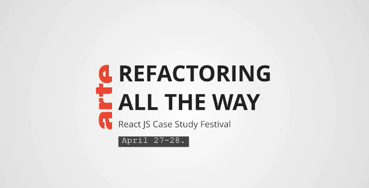 Talk ‘Refactoring All the Way’ de Laetitia Bonanni et Mathieu Haton pour le React JS Case Study Festival