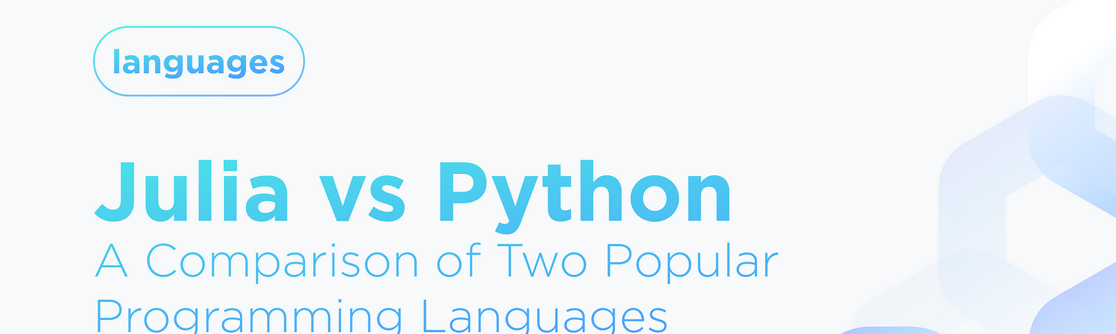 Julia vs Python: A Comparison of Two Popular Programming Languages