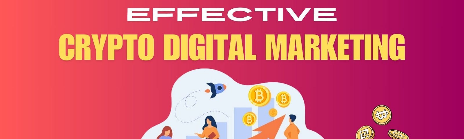 Top Strategies for Crypto Digital Marketing