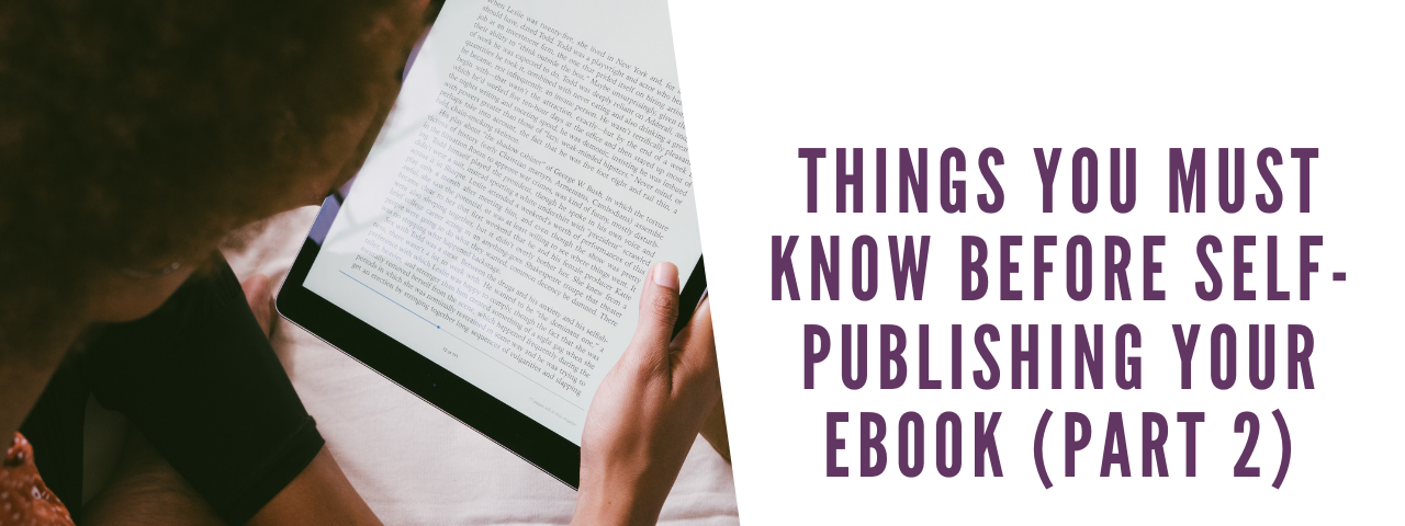 Things you must know before Self-Publishing your eBook