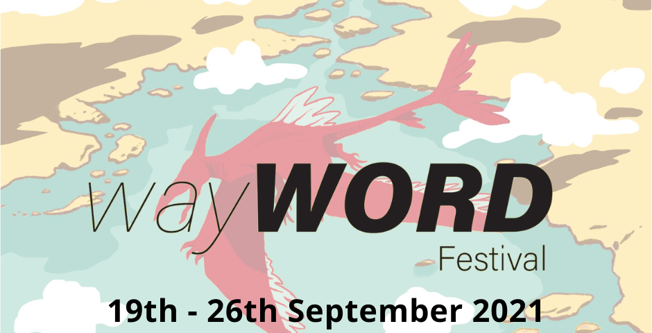 Graphic for WayWORD 2021 (19–26 Sept 2021) with clouds, water, and land and a fantastical flying creature above