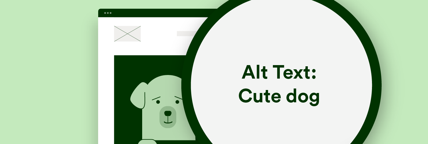 Graphic of a dog with a magnifying glass over which reads Alt Text: Cute Dog