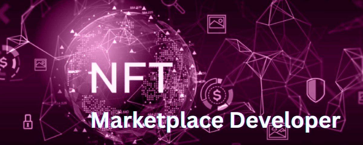 NFT Marketplace Developer Insights: Navigating the NFT Frontier