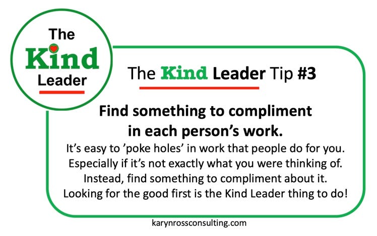 The Kind Leader logo with this week’s Tip: Find something to compliment in each person’s work.