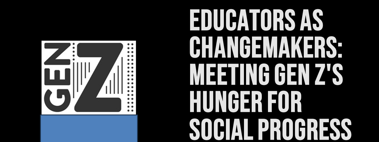 Image promoting strategies for educators as changemakers to meet Gen Z’s demand for social progress. The image has a Gen Z logo featuring the stylized letters “Gen Z” in black and white with blue accent color. The text highlights the need for educators to integrate social impact into the future of higher education to address Gen Z’s “hunger for social progress.” The name “Naomi Latini Wolfe” is mentioned, likely referring to the author or presenter associated with this content on Gen Z and socia