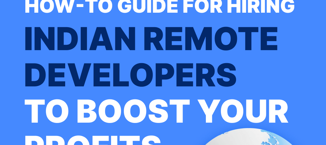Hire Indian Remote Developers