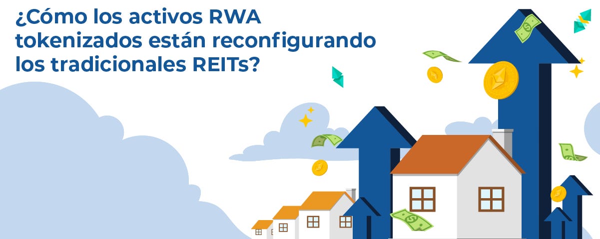 ¿Cómo los activos RWA tokenizados están reconfigurando los tradicionales REIT?