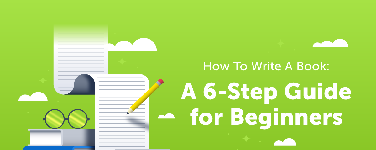 How to write a book in 6-steps. Blog post graphic from Lulu
