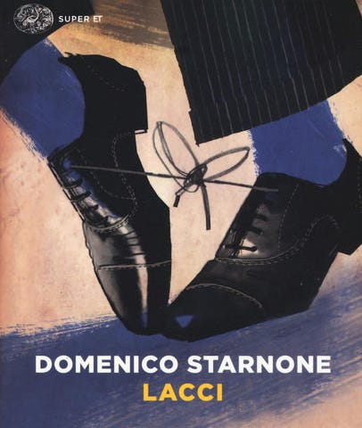 “Lacci” di Domenico Starnone — Copertina