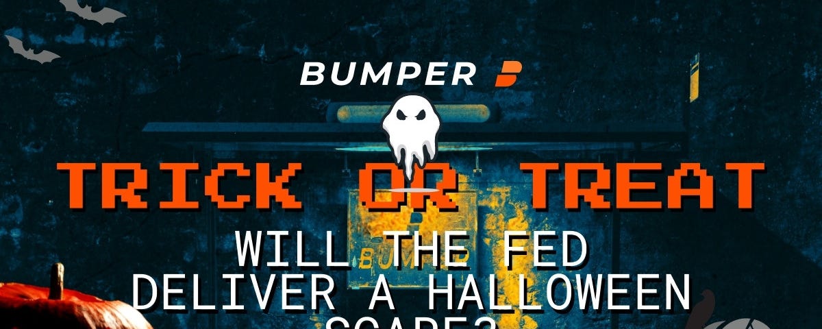 Trick or treat — will the Fed deliver a Halloween scare?
