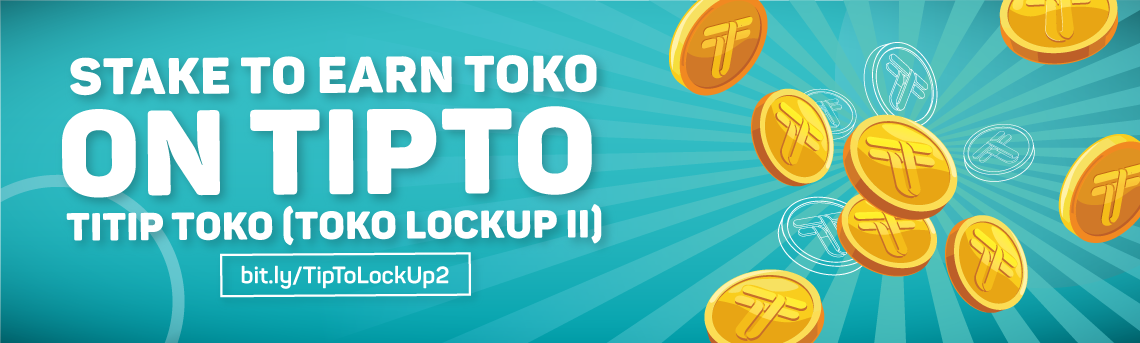 Tipto Toko Lock Up Program Ii The 3 Month Period Is Ending Soon But By Tokoin Official Medium