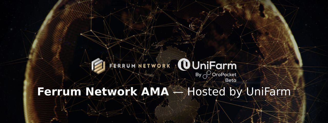Ferrum Network AMA — Hosted by UniFarm