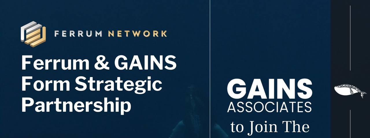 Ferrum and GAINS Form Strategic Partnership — GAINS Joins the Iron Alliance