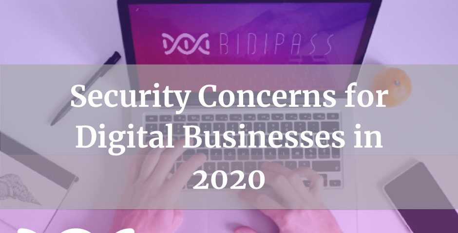 Security Concerns for Digital Businesses in 2020