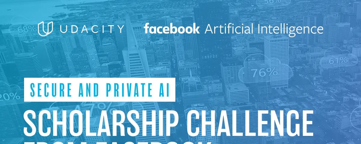 SECURE AND PRIVATE SCHOLARSHIP CHALLENGE FROM FACEBOOK