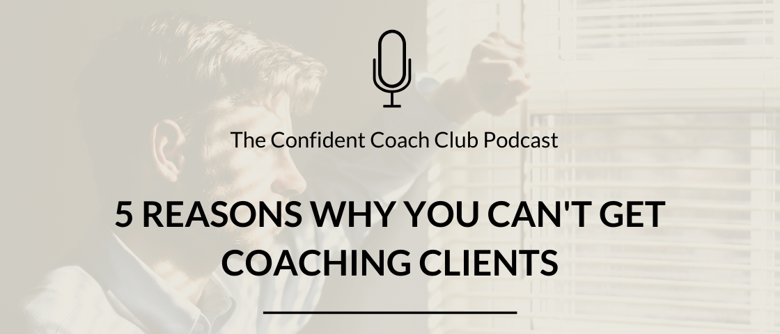 Podcast Cover Episode 10 Confident Coach Club Podcast