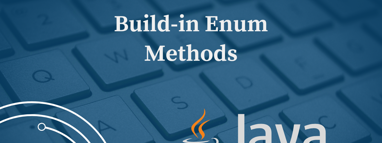 Build-in Enum Methods in Java