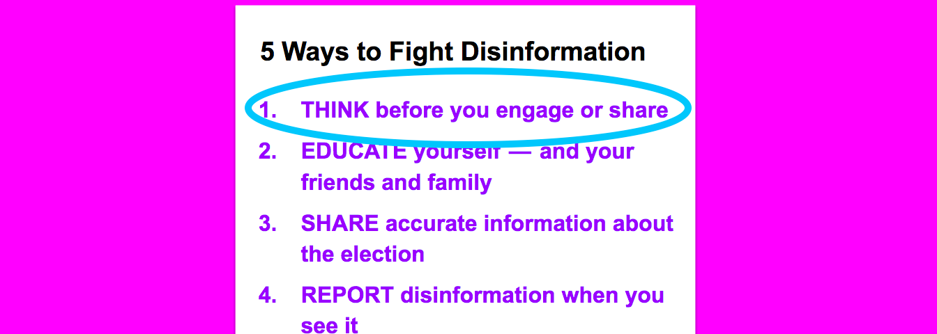 5 Ways to Fight Disinformation, with a circle around “Think before you engage or share”