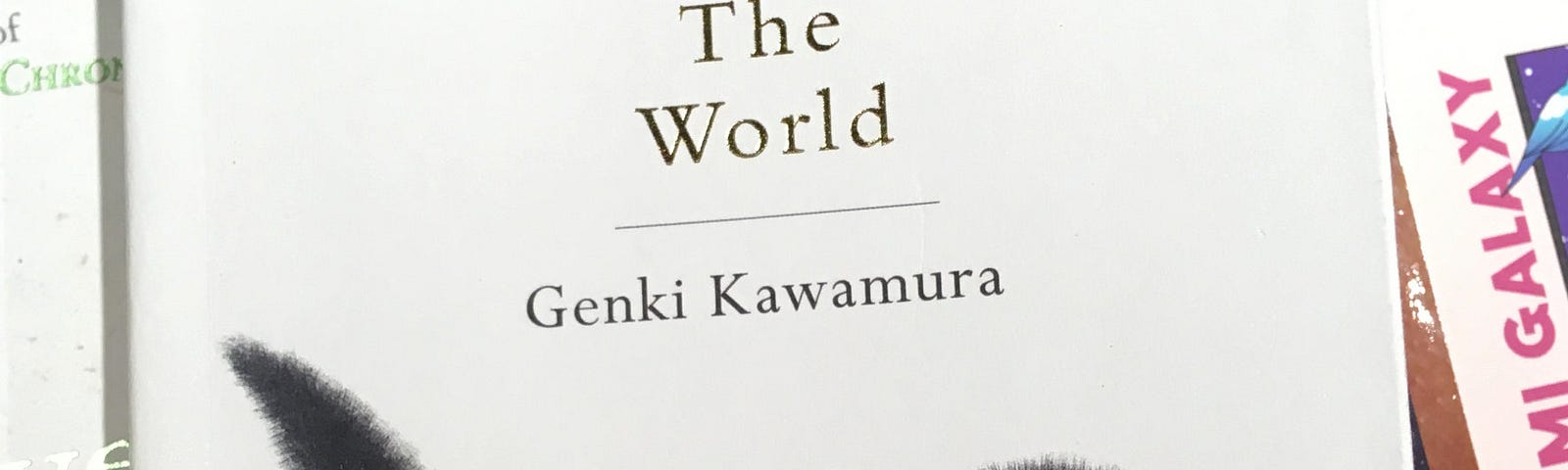 The book cover of “If Cats Disappeared From The World” with a black kitten illustration in the middle under the title. Written by Genki Kawamura, an English book translated from Japanese.