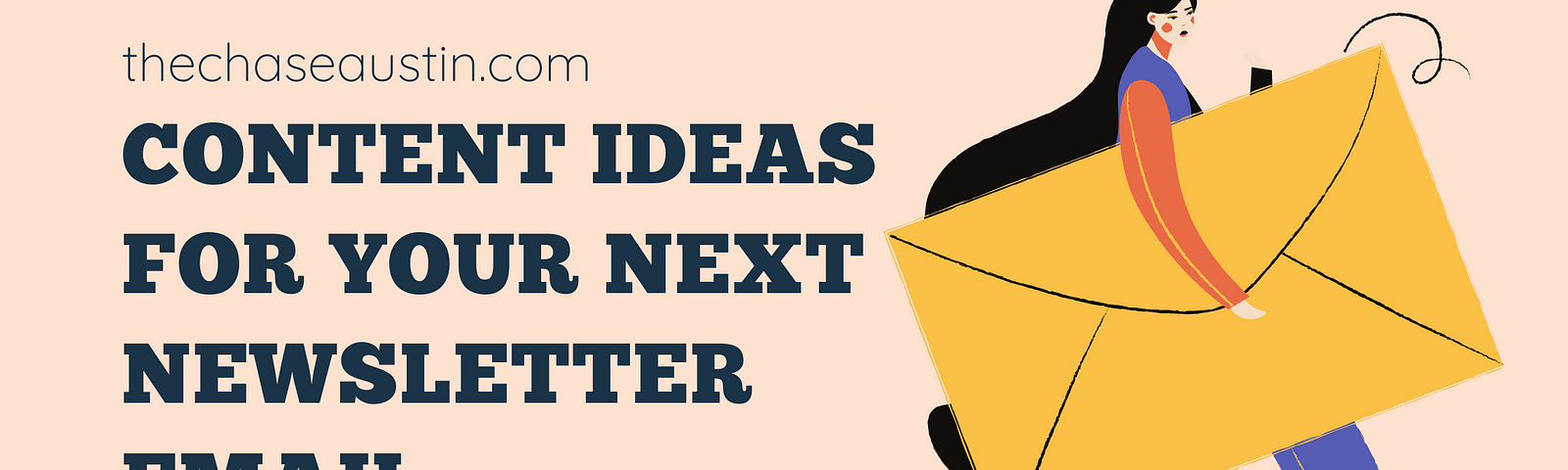 Content ideas for your next newsletter