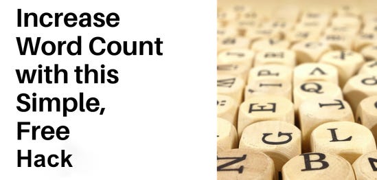 Increase word count with this free “hack”