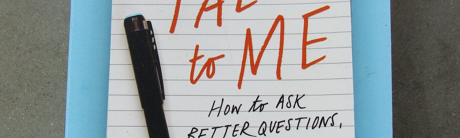 Talk to Me, by Dean Nelson, PhD
