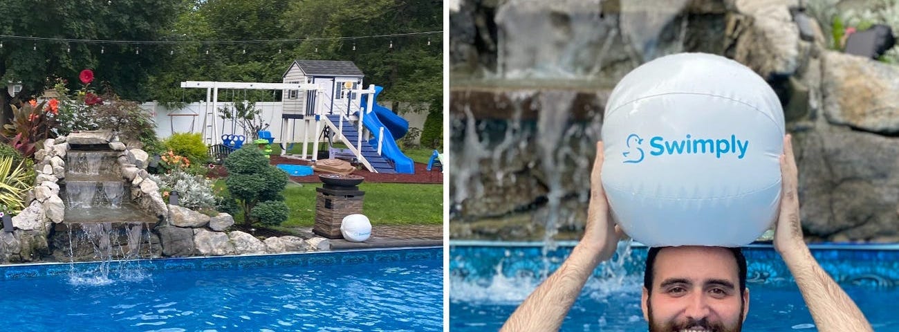 A backyard pool (left) and the author holding a ball over his head that reads “Swimply” (right).