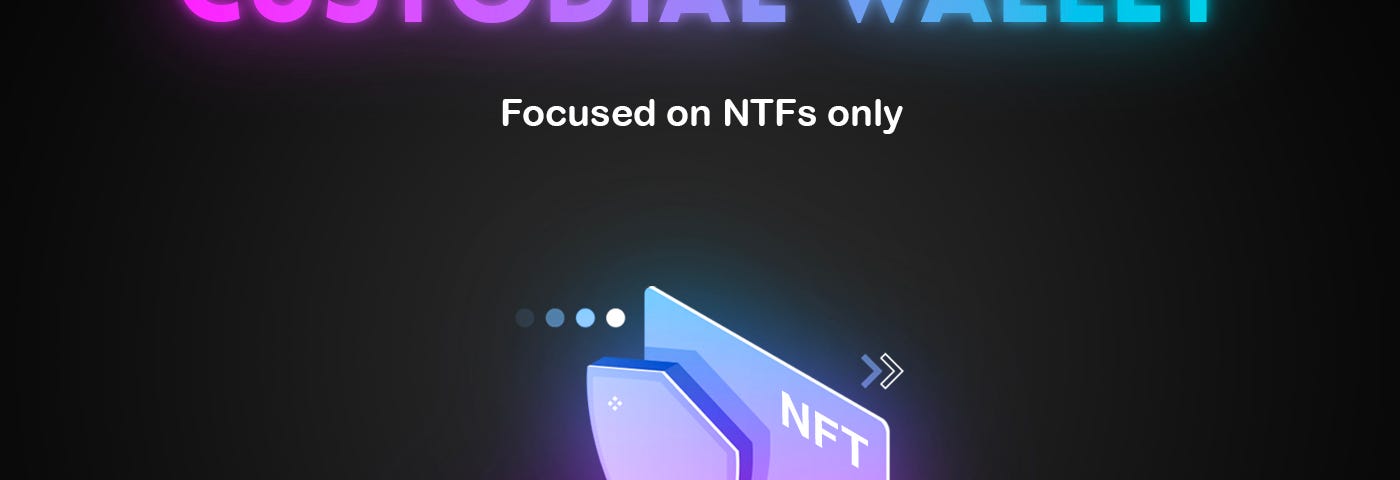 NFT Bunny will have a custodial wallet