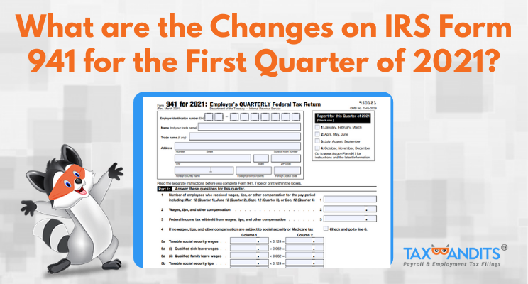 Changes on IRS Form 941 for 2021