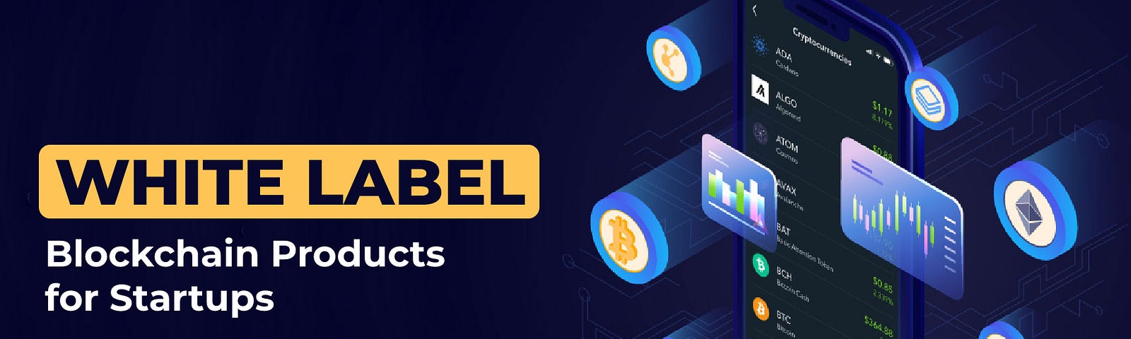 Top 7 Best White Label Blockchain Products for Startups