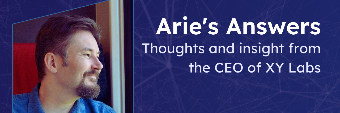 Arie’s Answers. Thoughts and insight from the CEO of XY Labs. Photo of Arie + XYO Logo