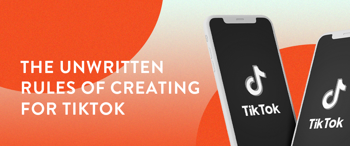 The Unwritten Rules Of Creating For Tiktok By Fritz Gilbert Day One Perspective