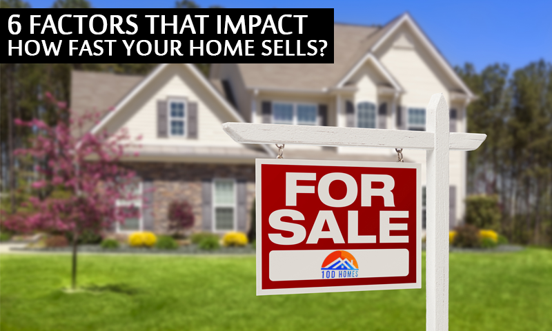 HOW FAST YOUR HOME SELLS