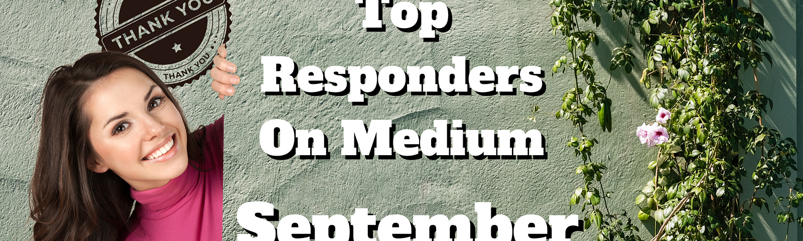 Thanking And Mentioning Our Top Medium Story Responders