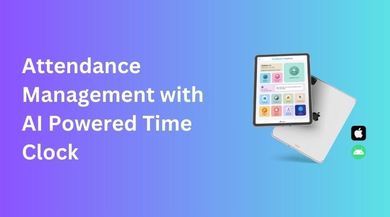 Workday Attendance Management with AI Powered Time Clock