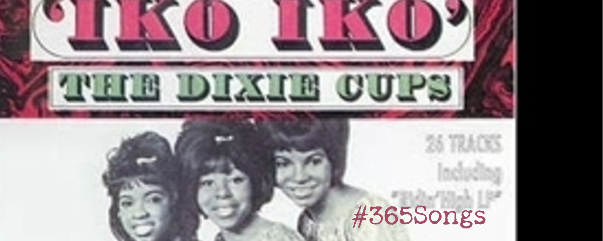 Iko Iko-The Dixie Cups