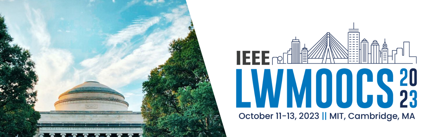 Photo of MIT Great Dome with logo for IEE LWMOOCS. Text says “October 11–13, 2023. MIT, Cambridge, MA.”