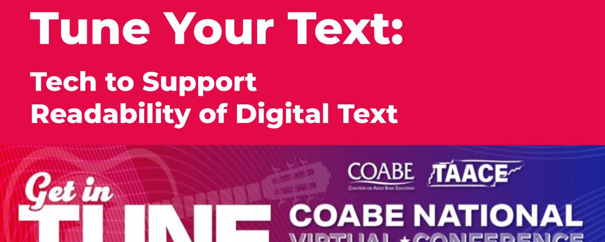 Tune Your Text: Tech to Support Readability of Digital Text