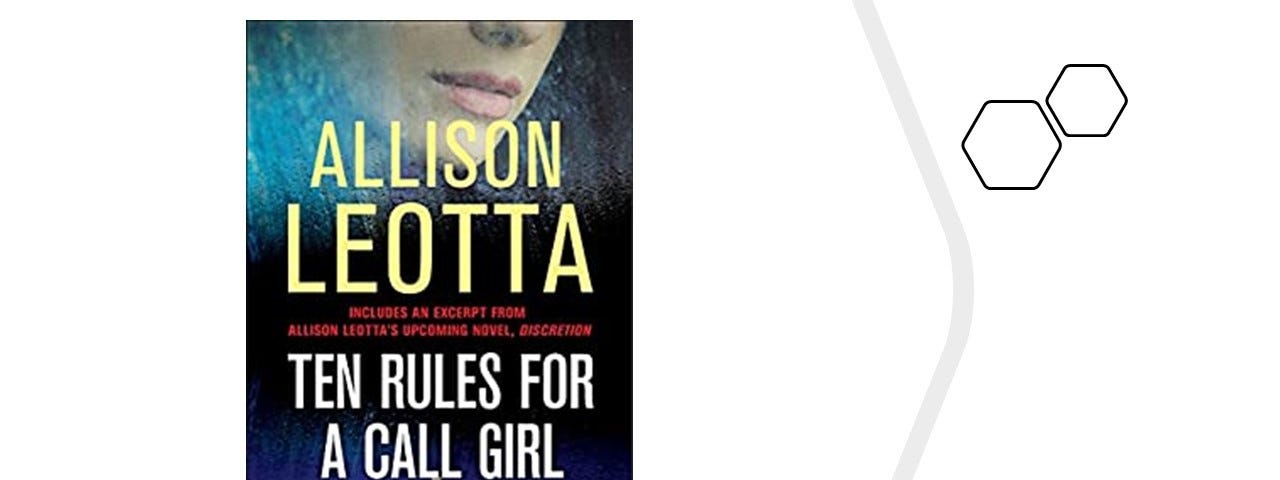 Ten Rules of a Call Girl by Allison Leotta — Amazon cover.