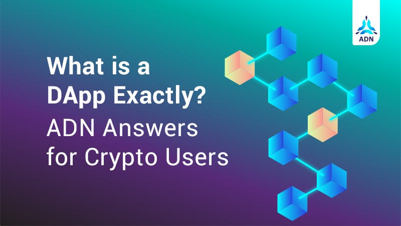 What is a DApp Exactly?