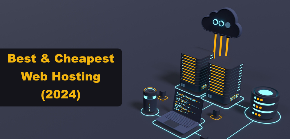 best and cheapest web hosting 2024