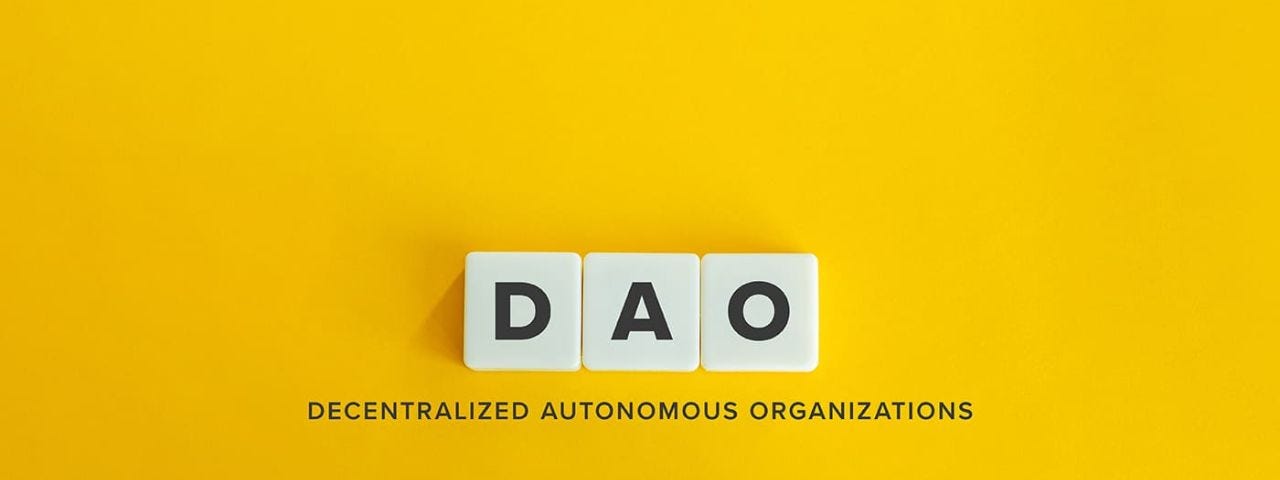 Decentralized Organizations (DAOs)