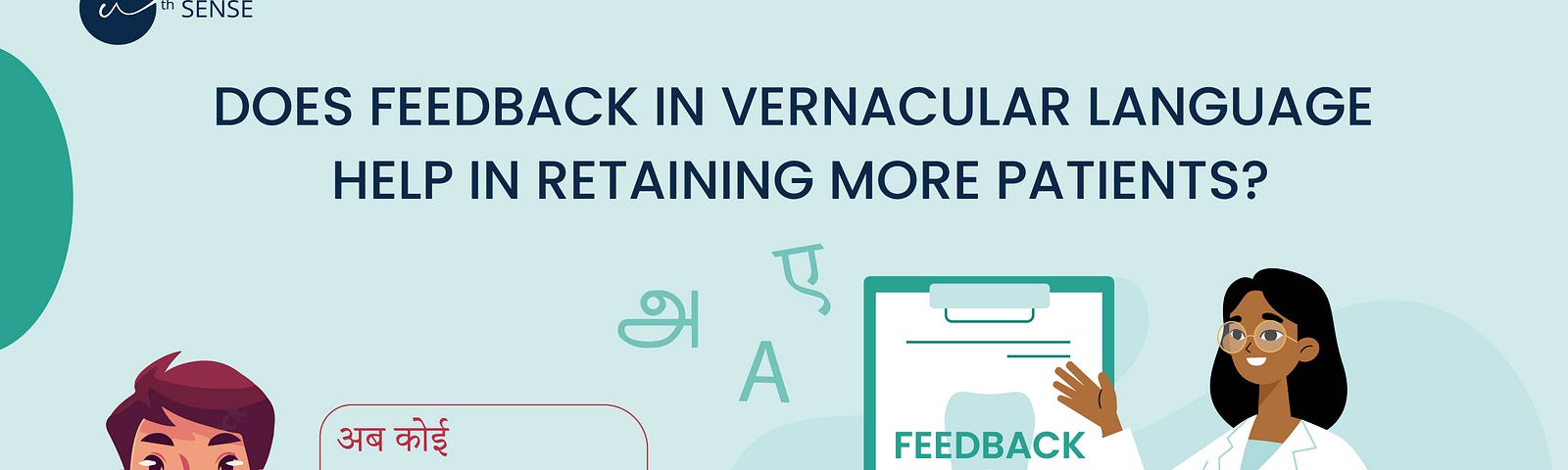 patient feedback in vernacular language in india